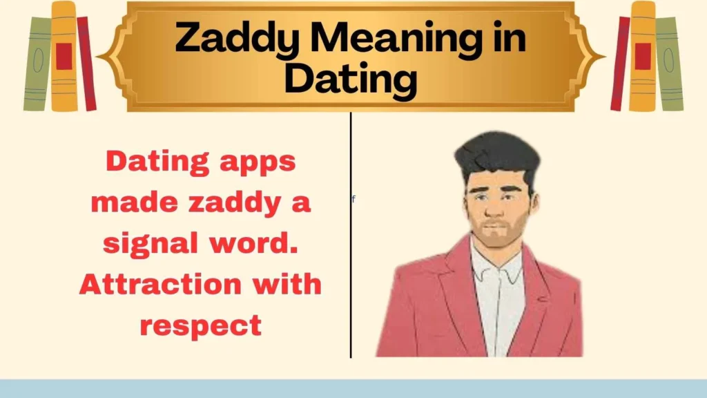 Zaddy Meaning in Dating