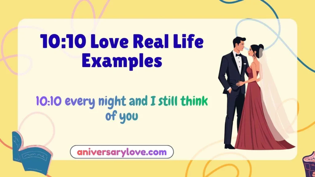 10:10 Love Real Life Examples