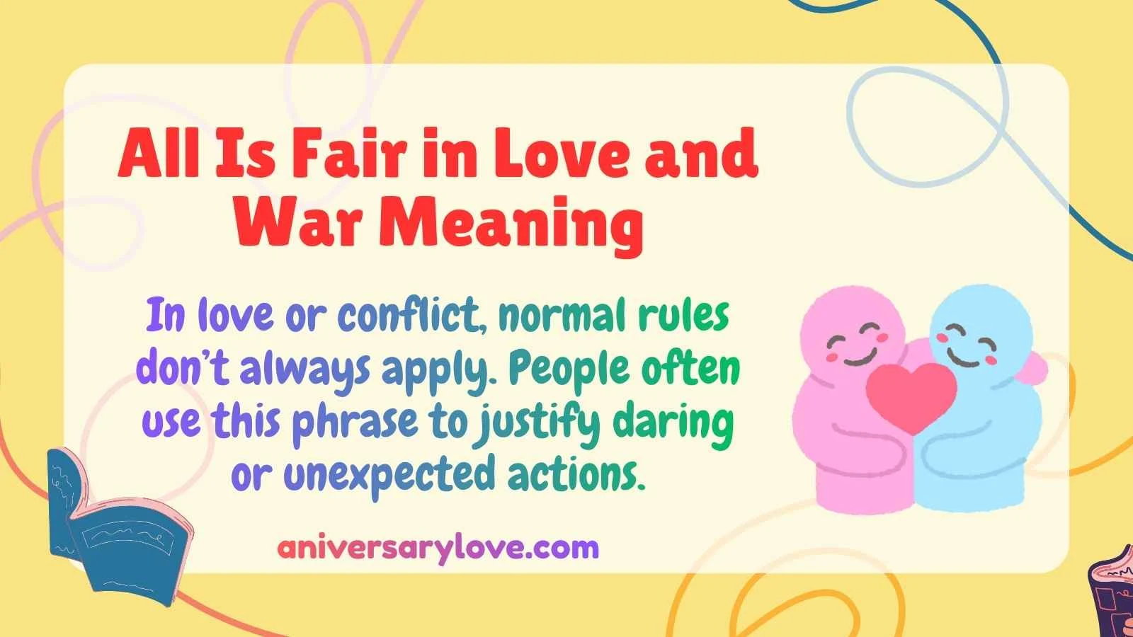 All Is Fair in Love and War Meaning