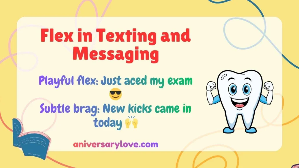Flex in Texting and Messaging
