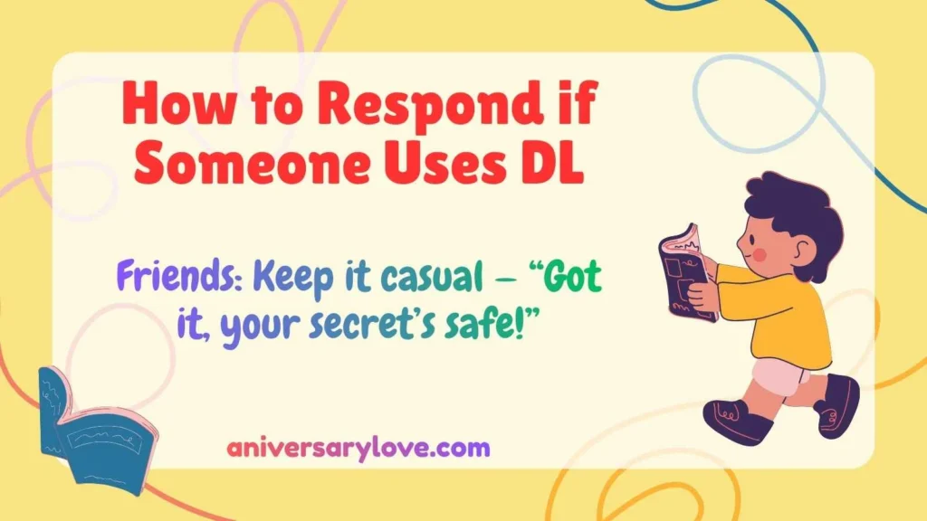 How to Respond if Someone Uses DL