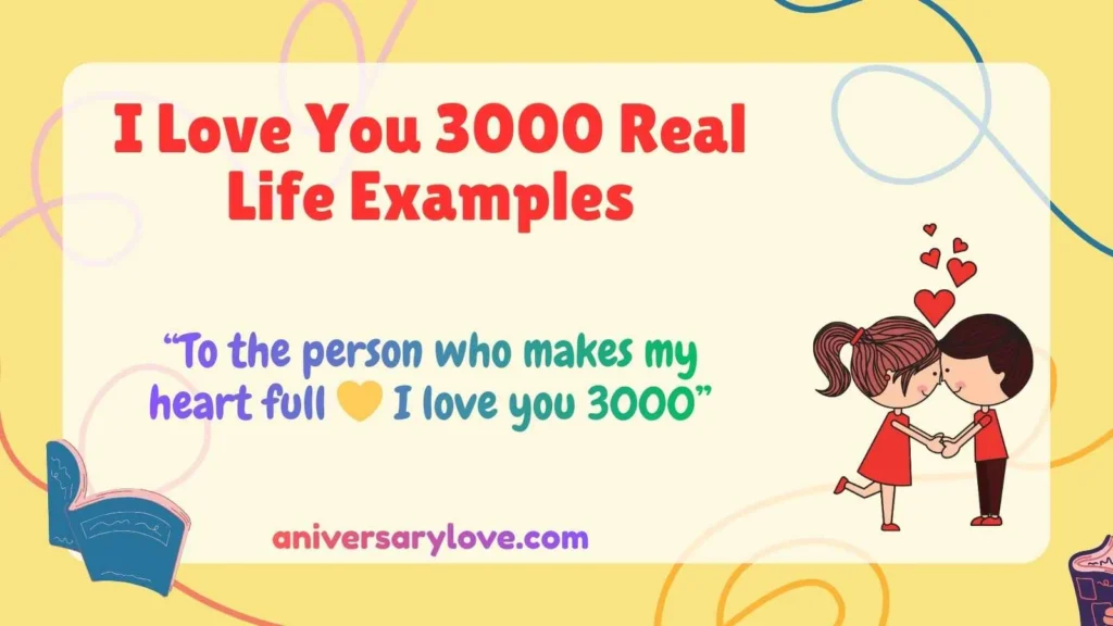 I Love You 3000 Real Life Examples