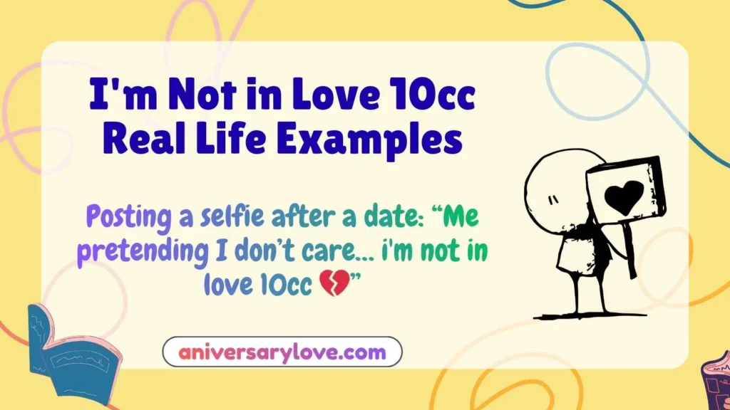 I'm Not in Love 10cc Real Life Examples