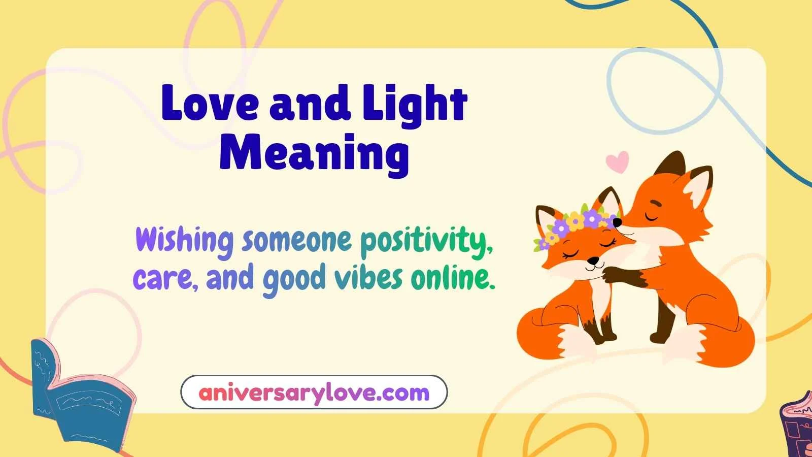 Love and Light Meaning