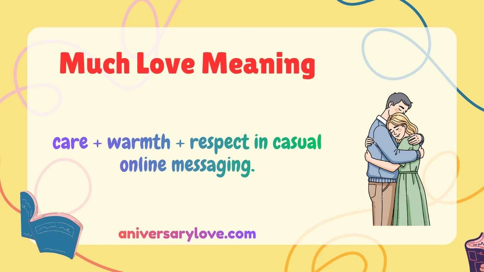 Much Love Meaning