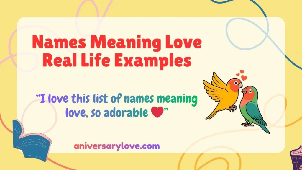 Names Meaning Love Real Life Examples