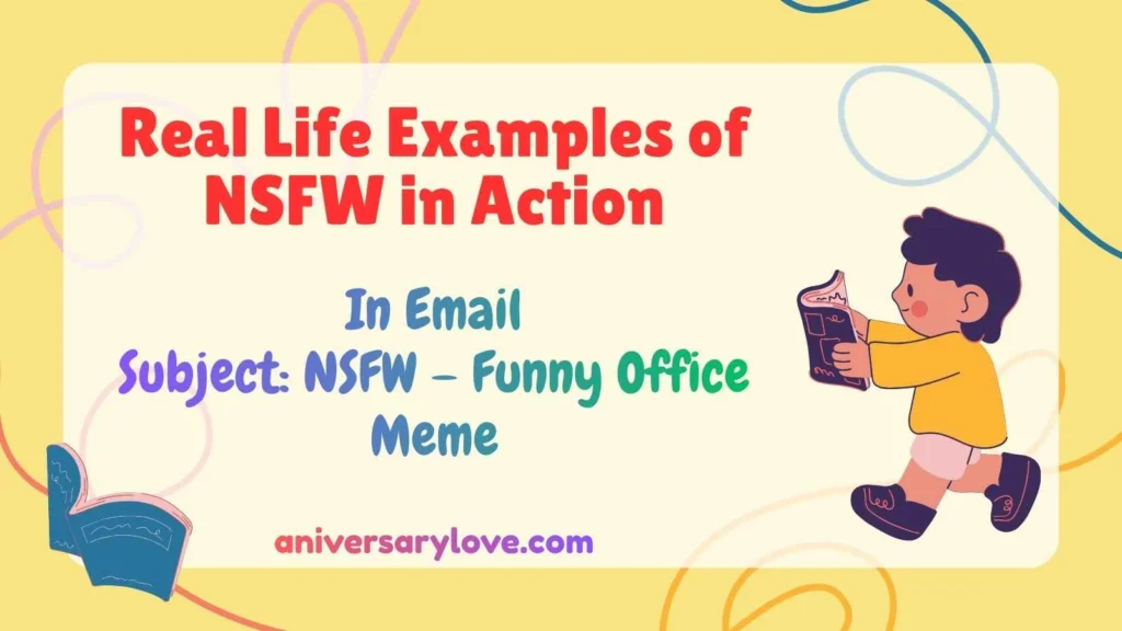 Real Life Examples of NSFW in Action