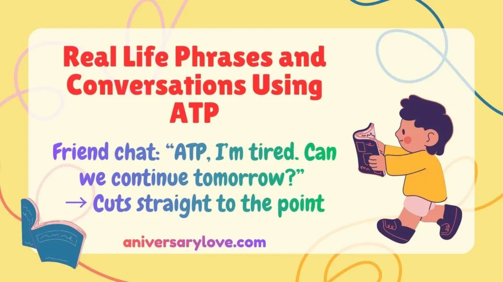 Real Life Phrases and Conversations Using ATP