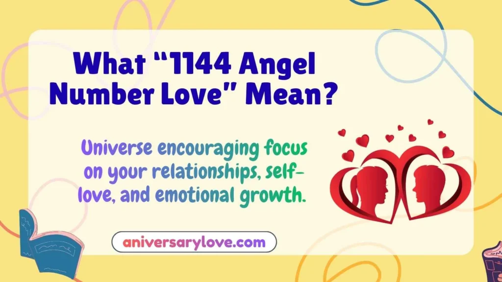 What “1144 Angel Number Love” Mean?