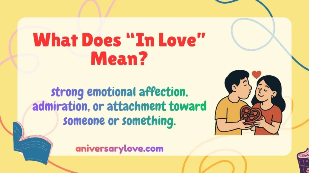 What Does “In Love” Mean?
