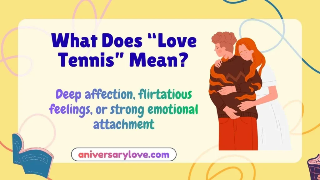 What Does “Love Tennis” Mean?