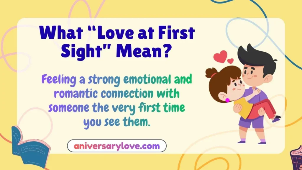 What “Love at First Sight” Mean?