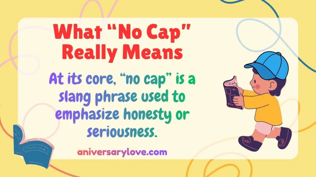 What “No Cap” Really Means