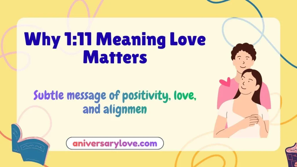 Why 1:11 Meaning Love Matters
