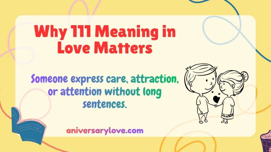 Why 111 Meaning in Love Matters