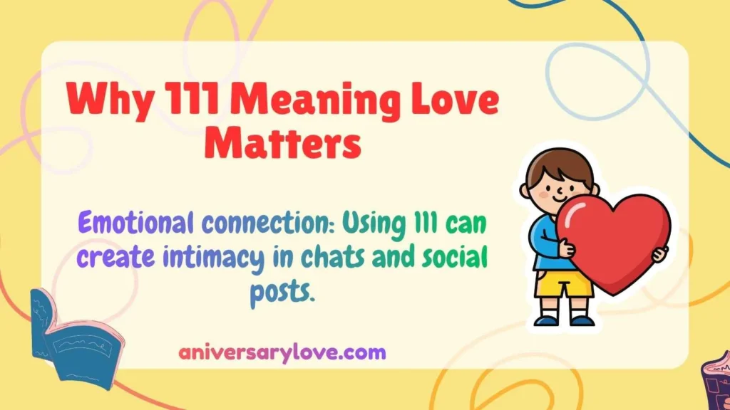 Why 111 Meaning Love Matters