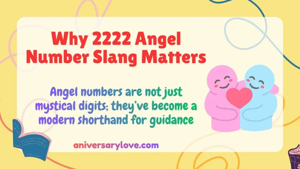 Why 2222 Angel Number Slang Matters