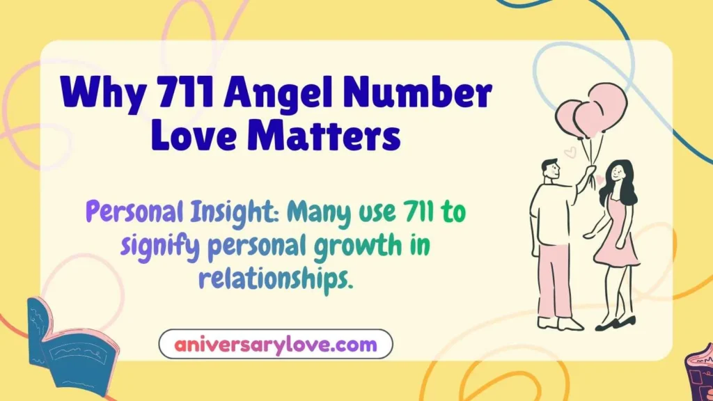 Why 711 Angel Number Love Matters