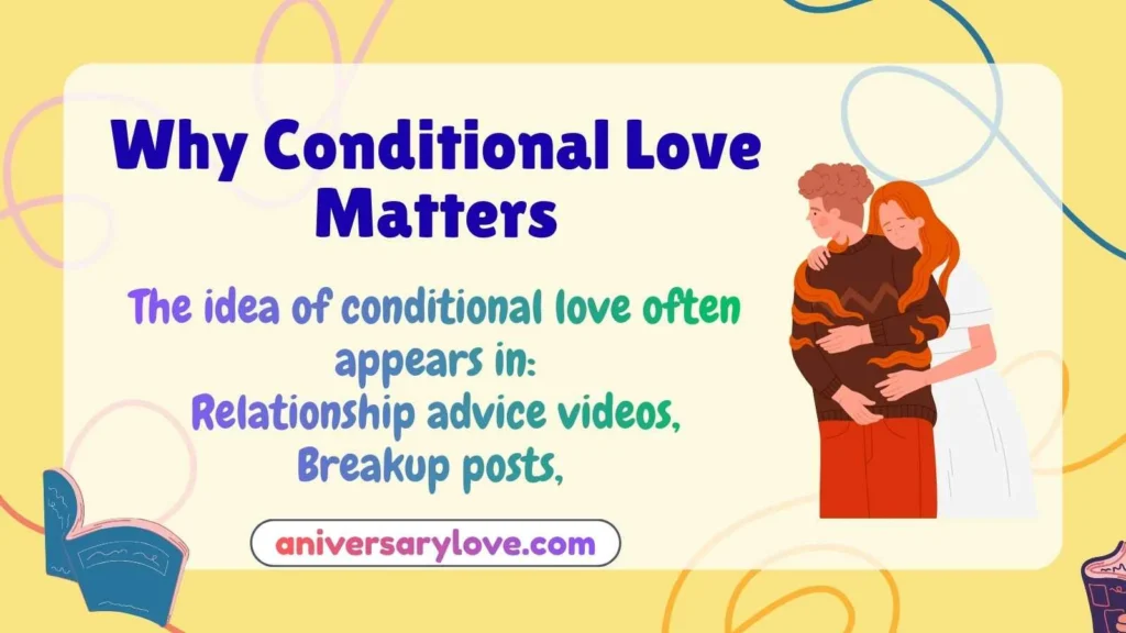 Why Conditional Love Matters