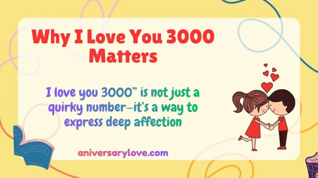 Why I Love You 3000 Matters