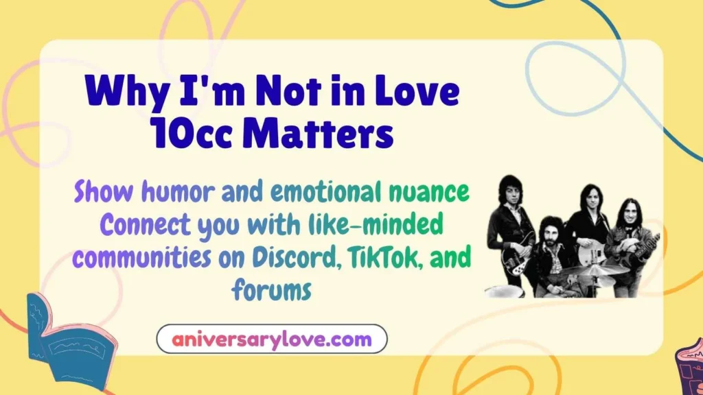 Why I'm Not in Love 10cc Matters