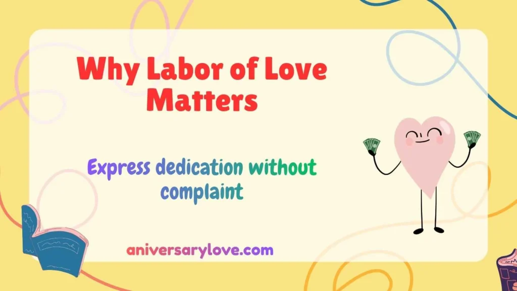 Why Labor of Love Matters