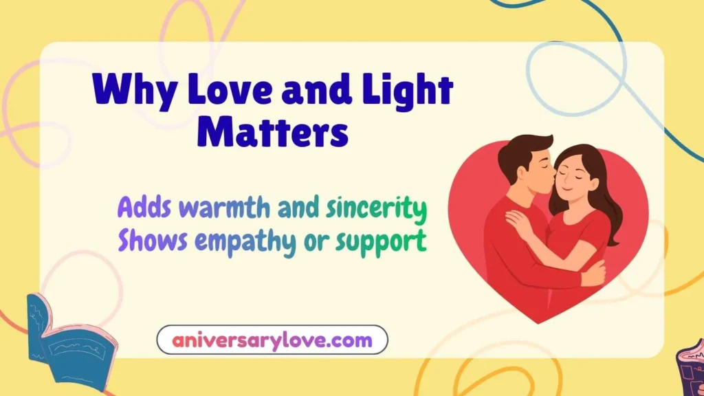 Why Love and Light Matters