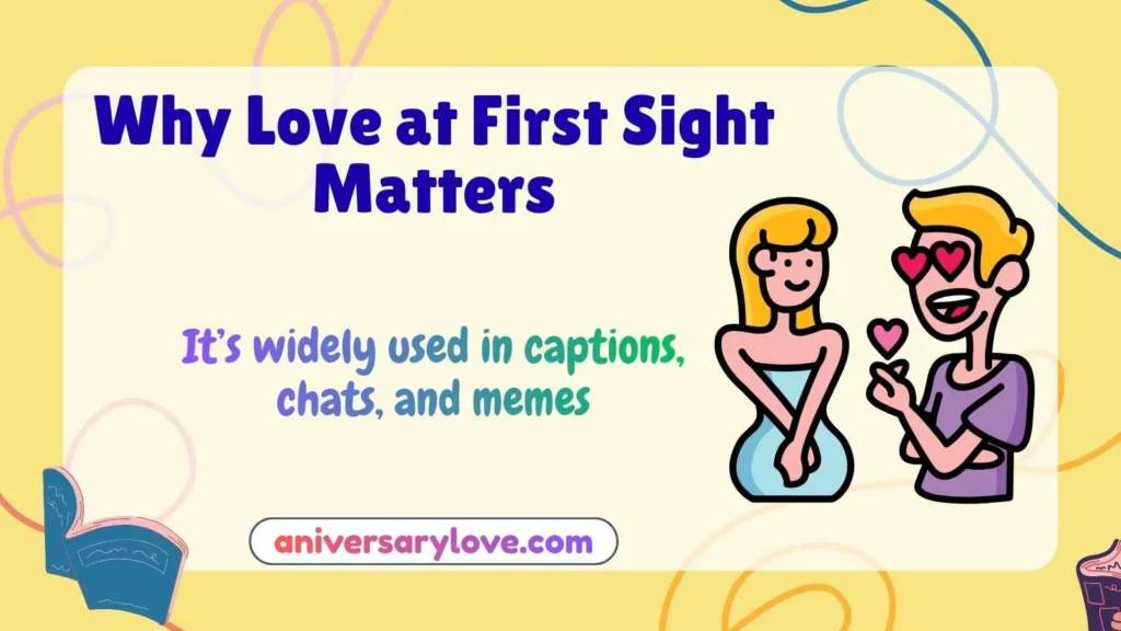 Why Love at First Sight Matters