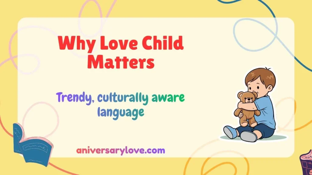 Why Love Child Matters