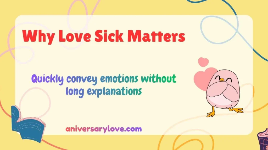 Why Love Sick Matters