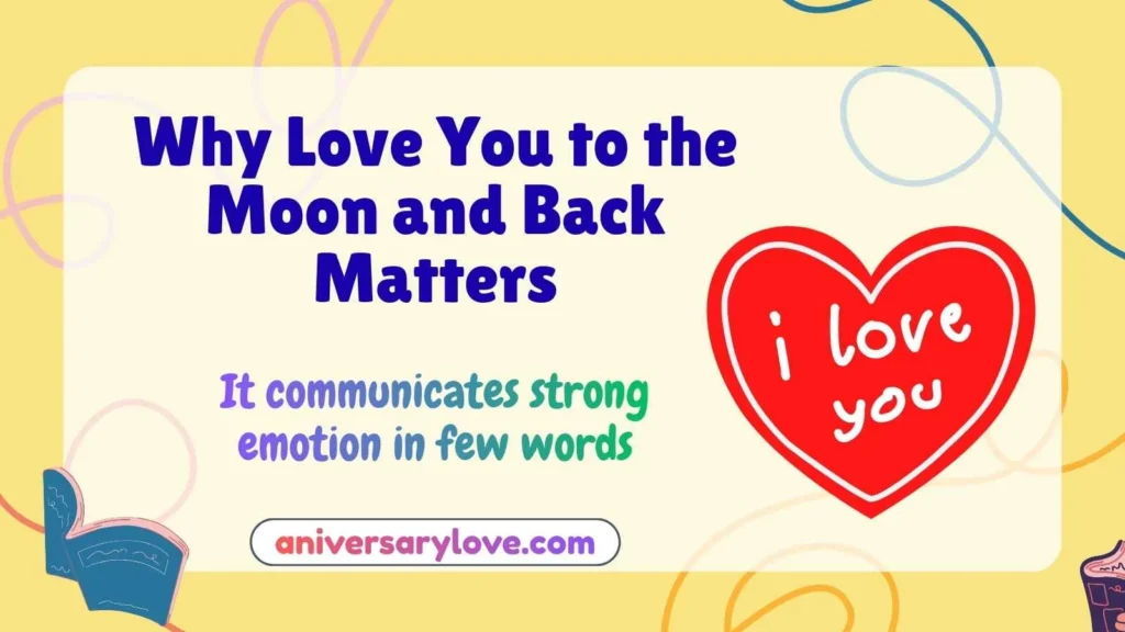 Why Love You to the Moon and Back Matters