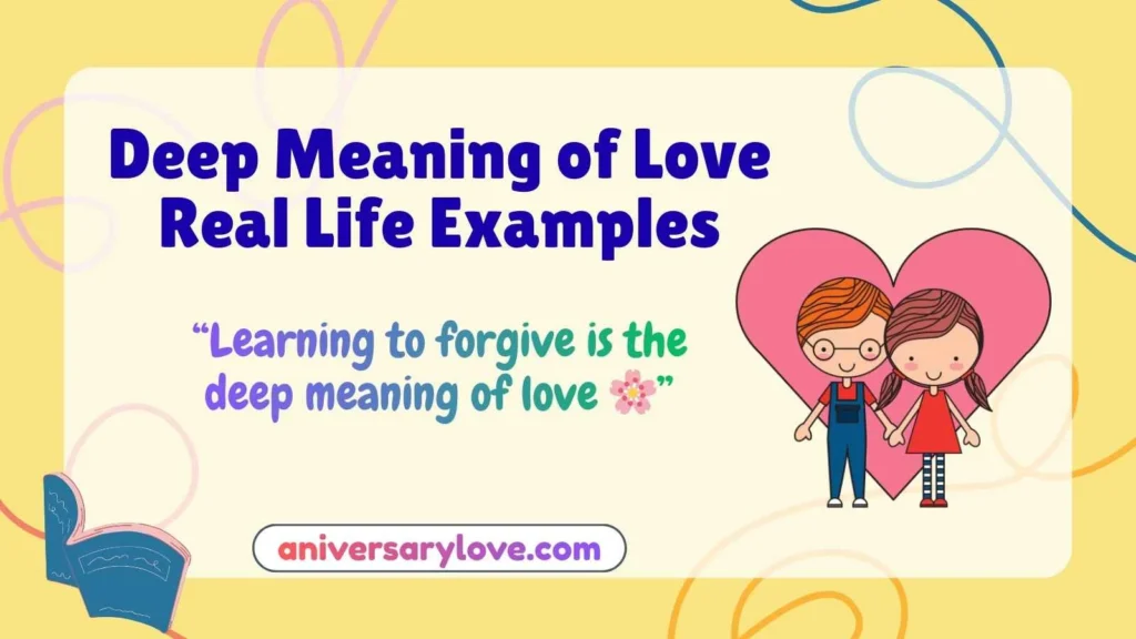 Deep Meaning of Love Real Life Examples