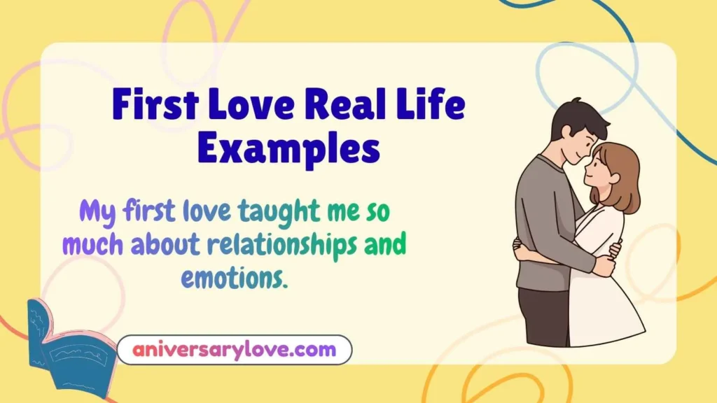 First Love Real Life Examples