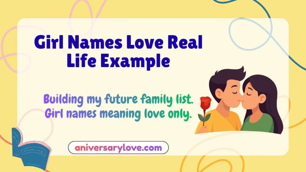 Girl Names Love Real Life Example