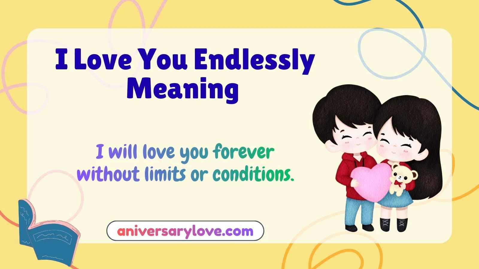 I Love You Endlessly Meaning