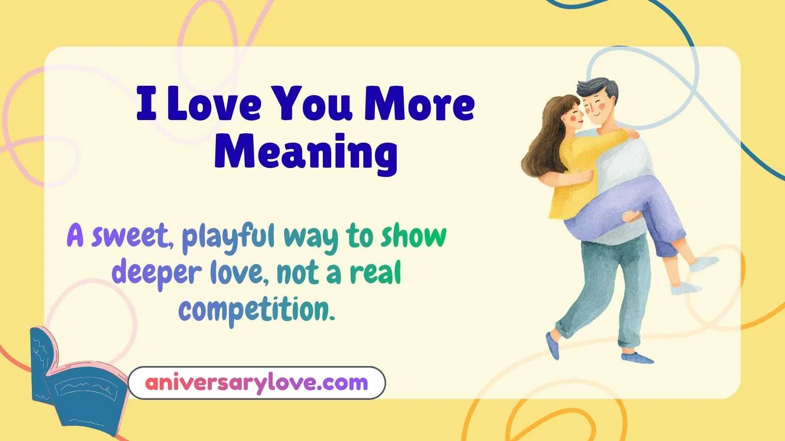 I Love You More Meaning