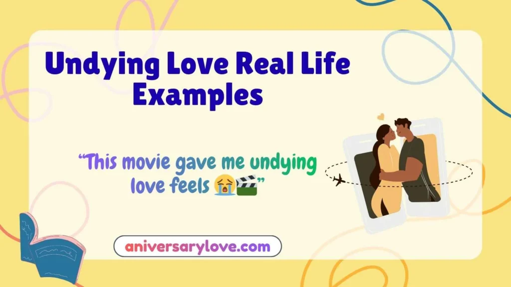 Undying Love Real Life Examples