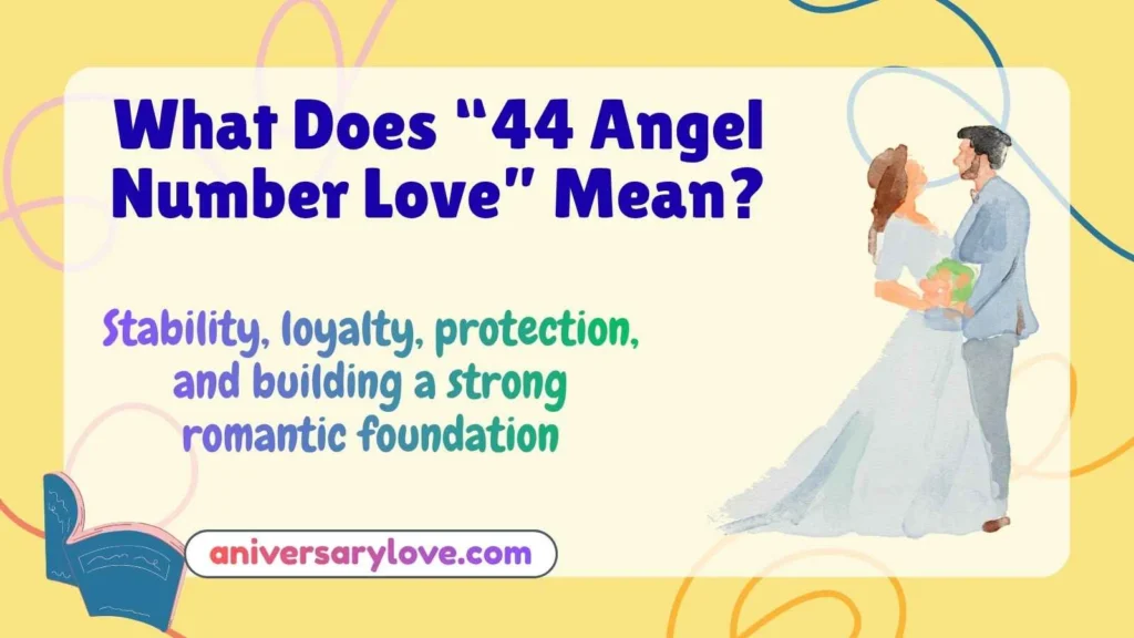 What Does “44 Angel Number Love” Mean?