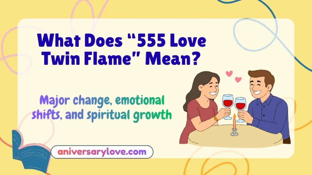 What Does “555 Love Twin Flame” Mean?