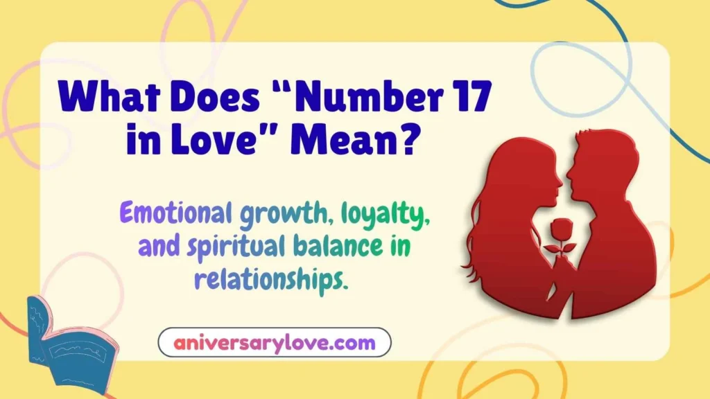 What Does “Number 17 in Love” Mean?