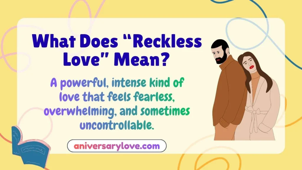 What Does “Reckless Love” Mean?