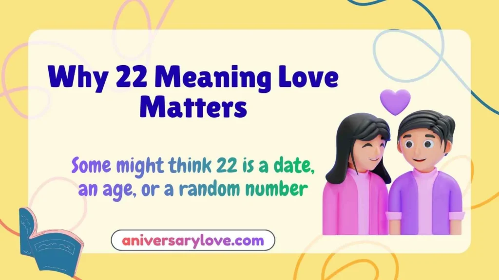 Why 22 Meaning Love Matters