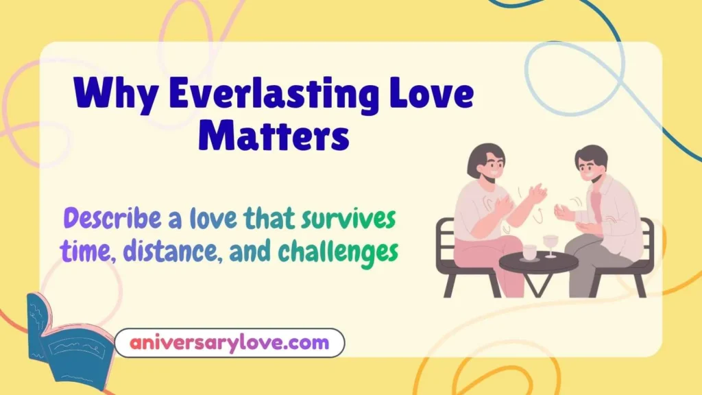 Why Everlasting Love Matters