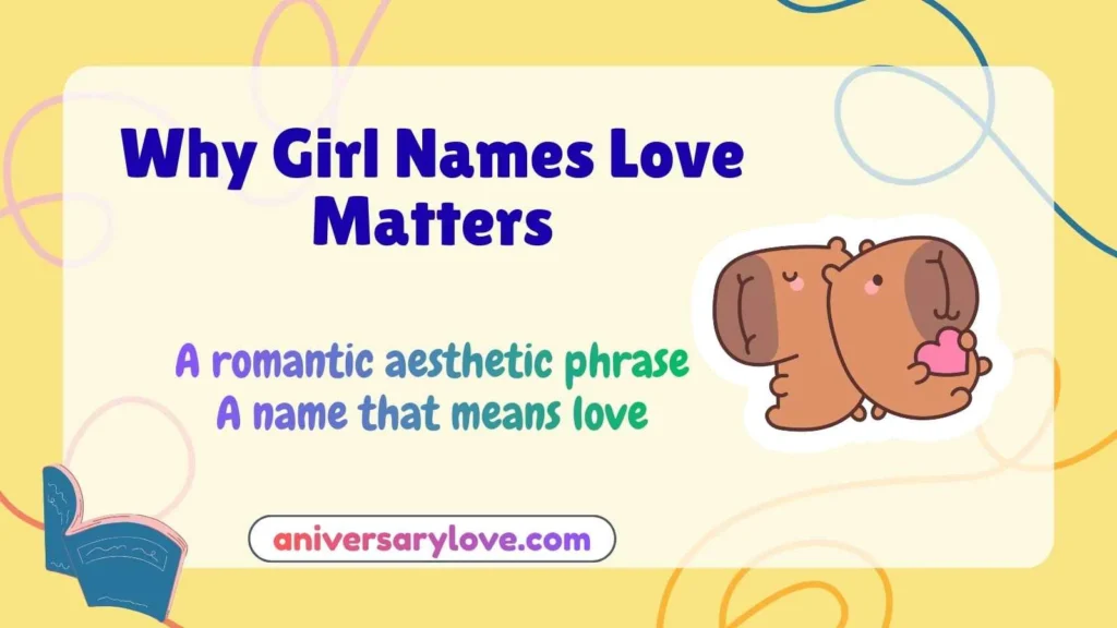Why Girl Names Love Matters