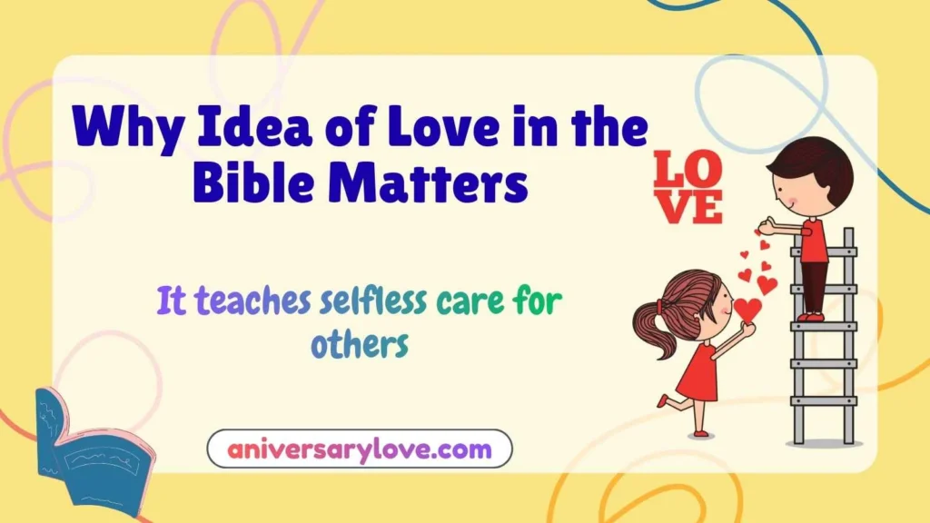 Why Idea of Love in the Bible Matters