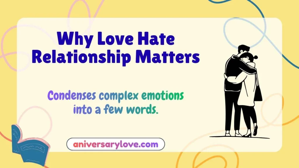 Why Love Hate Relationship Matters