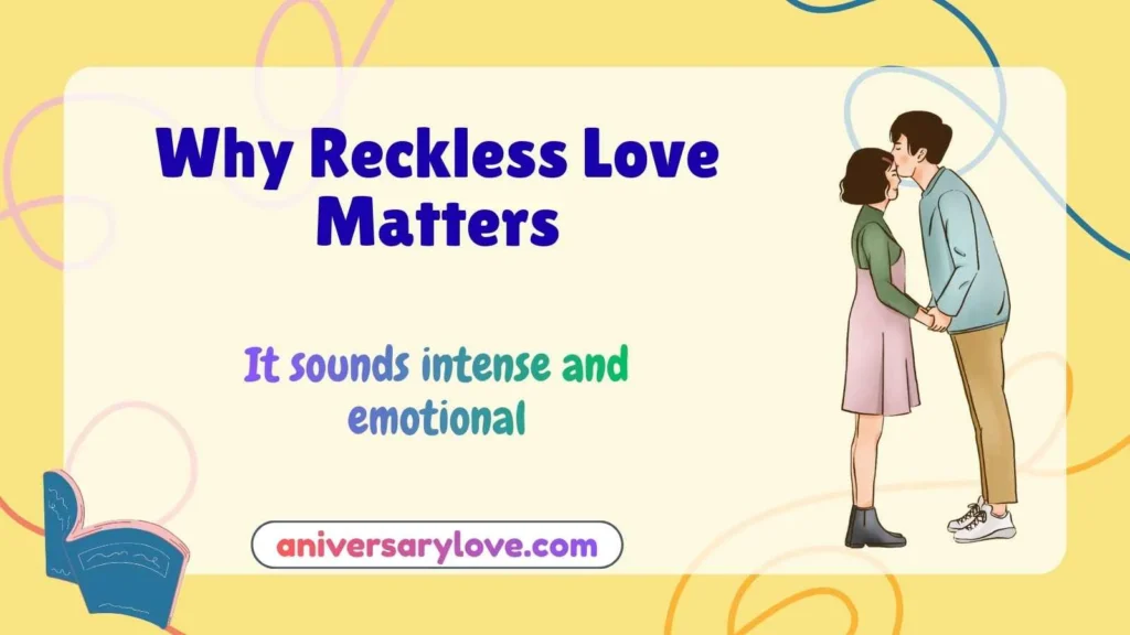Why Reckless Love Matters