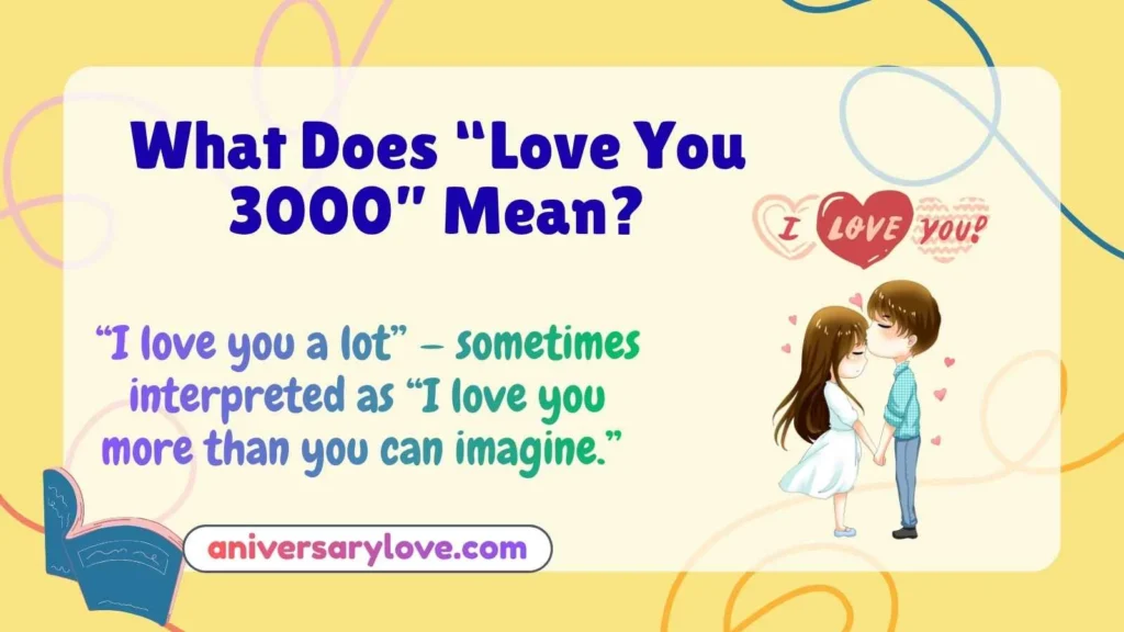 What Does “Love You 3000” Mean?