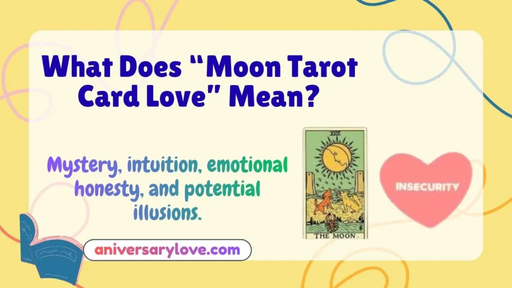 What Does “Moon Tarot Card Love” Mean?
